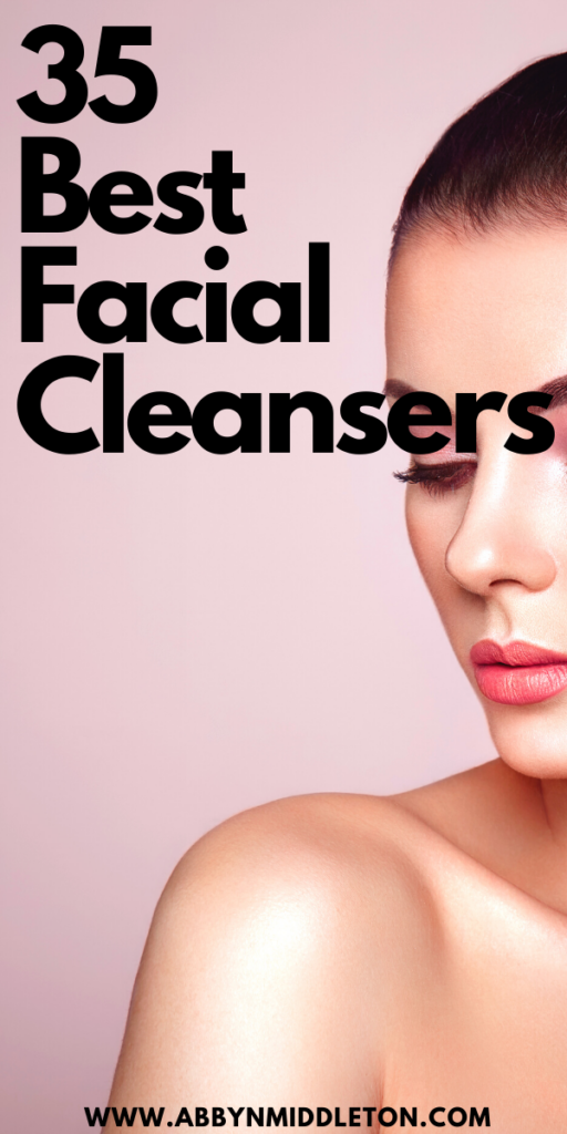 Best facial cleansers
