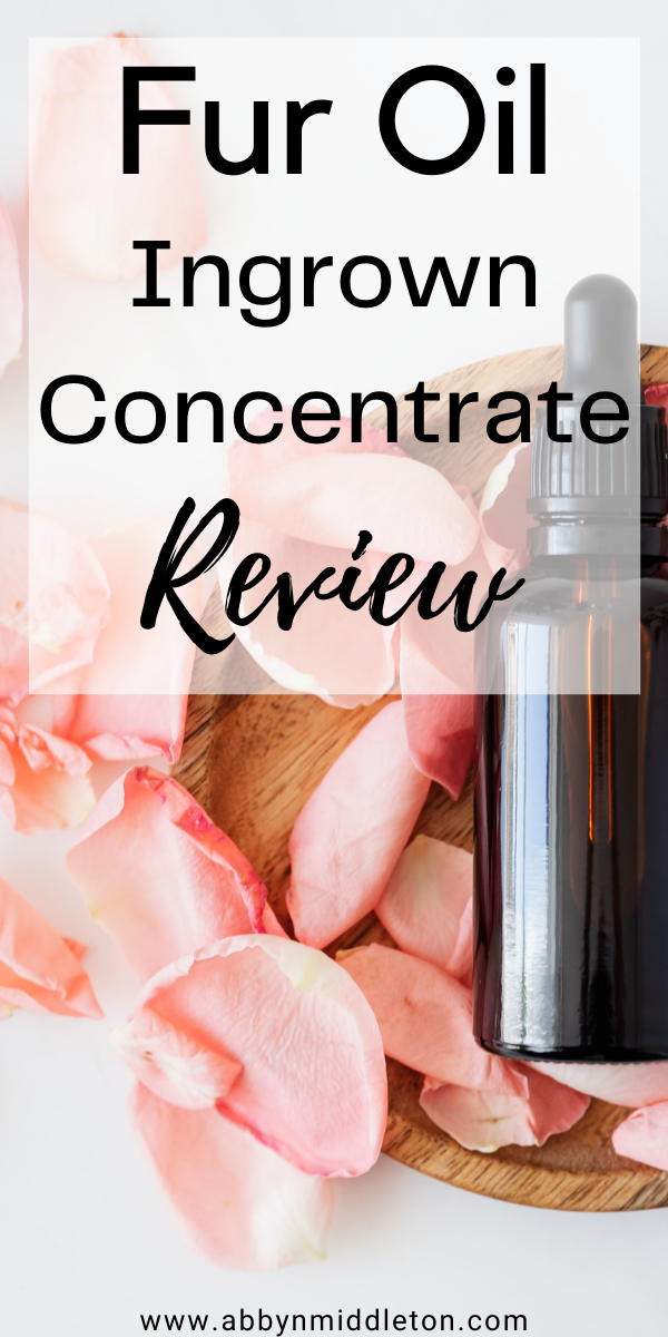 How does fur oil work? Fur Oil Ingrown Concentrate Review