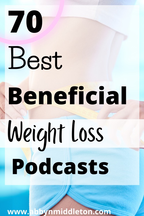 Best beneficial weight loss podcasts