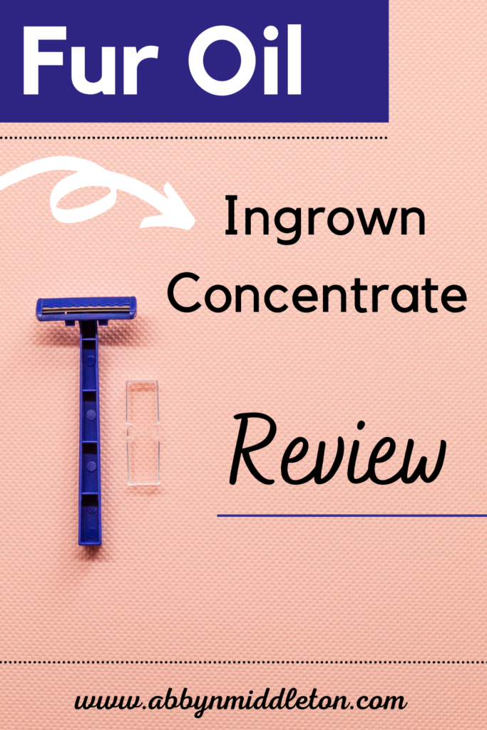 How does fur oil work? Fur Oil Ingrown Concentrate Review Abby n