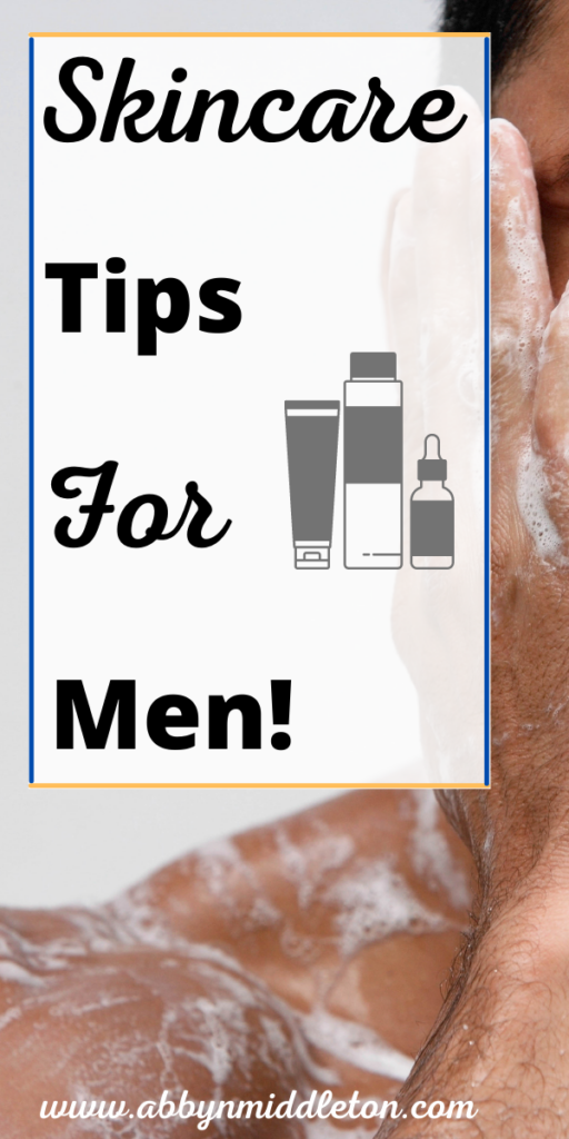 Skincare Tips For Men!