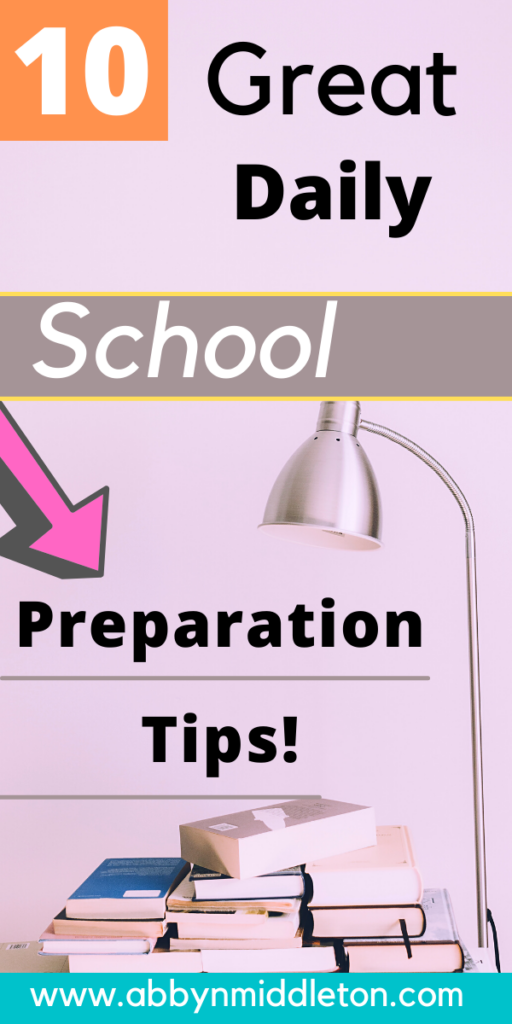 Great daily school preparation tips