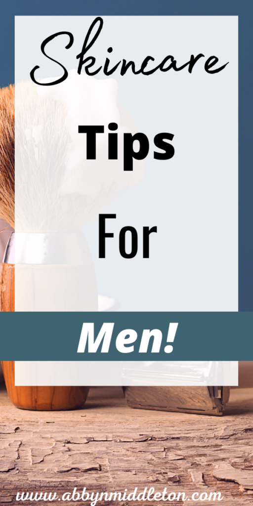 Skincare Tips For Men!