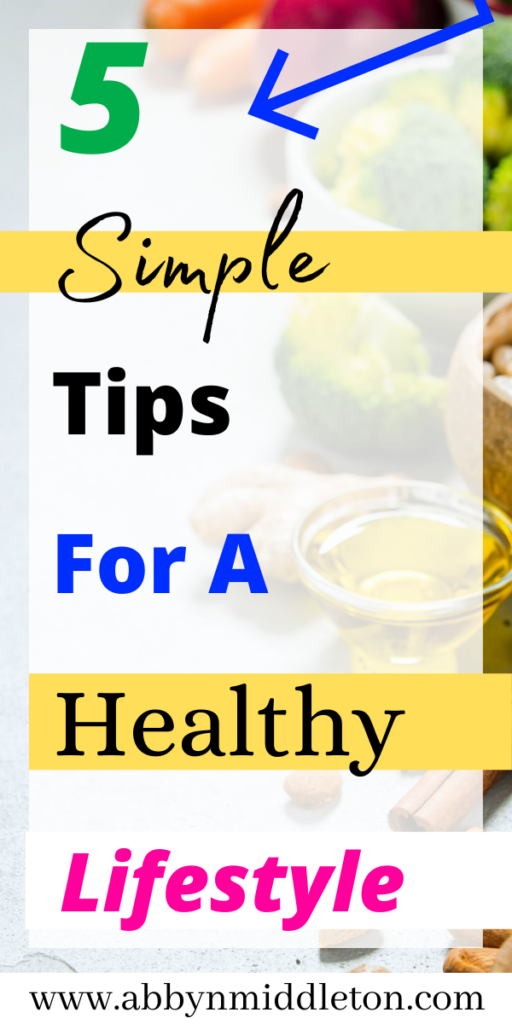 Simple Tips For A Healthy Lifestyle