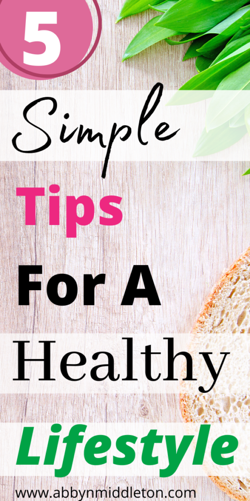 Simple Tips For A Healthy Lifestyle