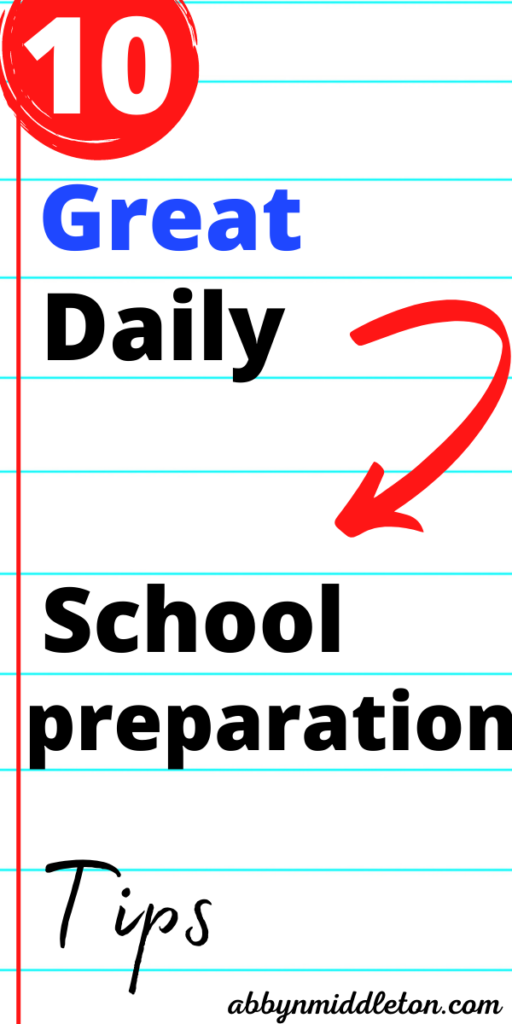 Great daily school preparation tips