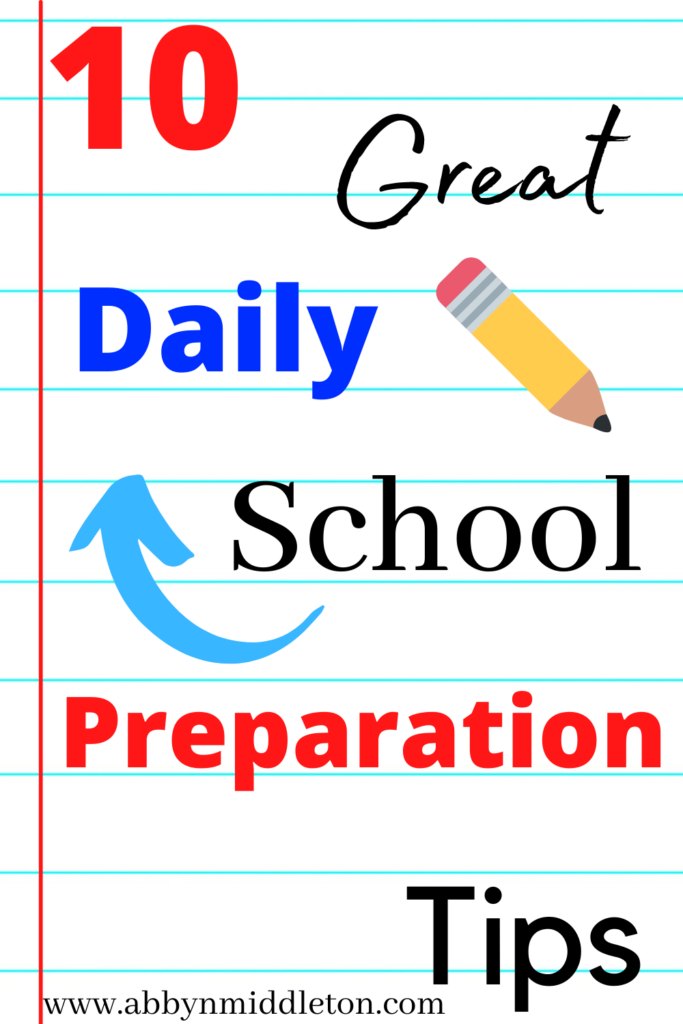 Great daily school preparation tips