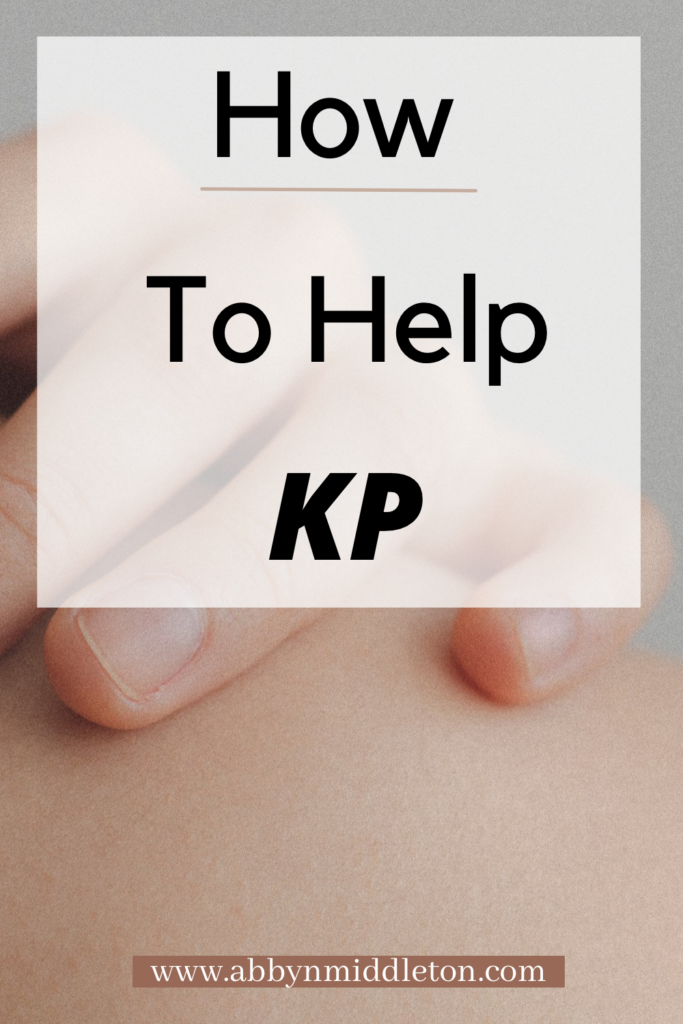 How to Care for Keratosis Pilaris