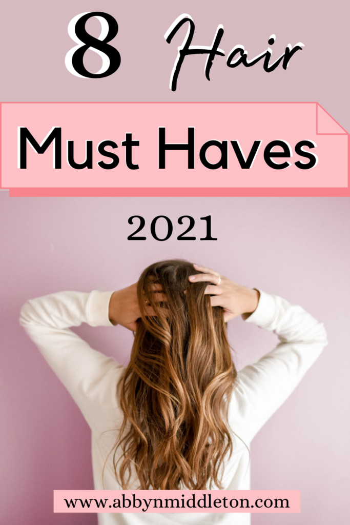 Must Have Hair Products And Accessories For 2021