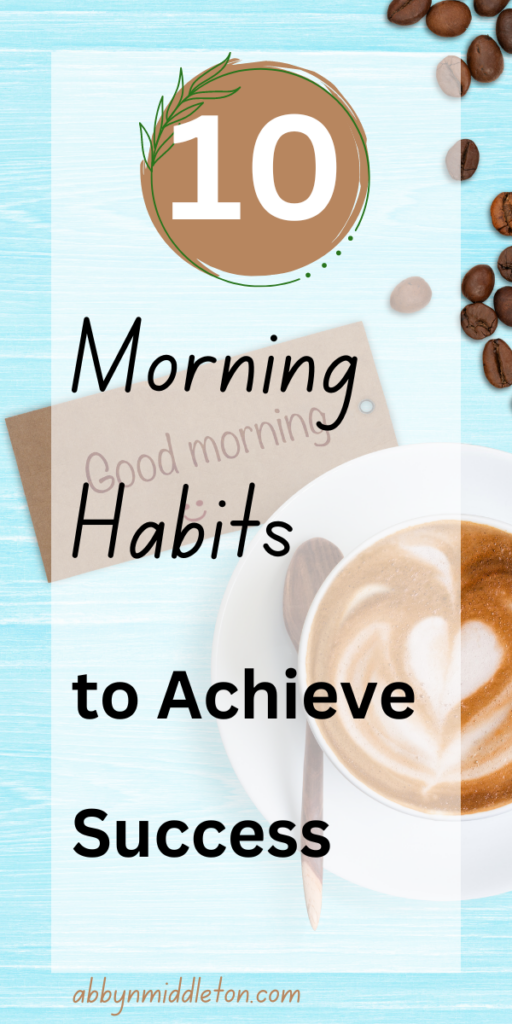 Morning Habits to Achieve Success
