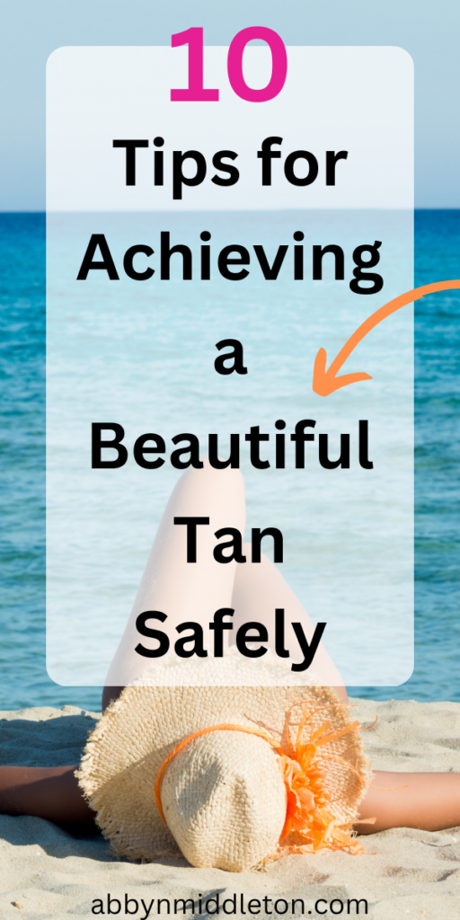 Achieving a Beautiful Tan Safely