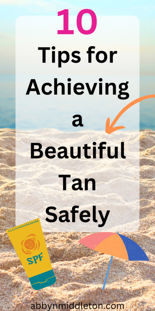 Achieving a Beautiful Tan Safely