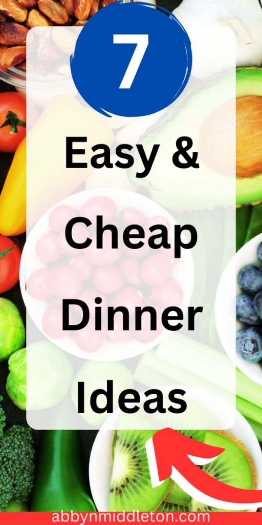 Easy and Cheap Dinner Ideas