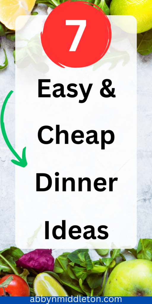 Easy and Cheap Dinner Ideas