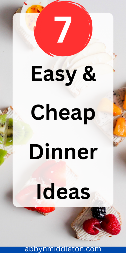 Easy and Cheap Dinner Ideas