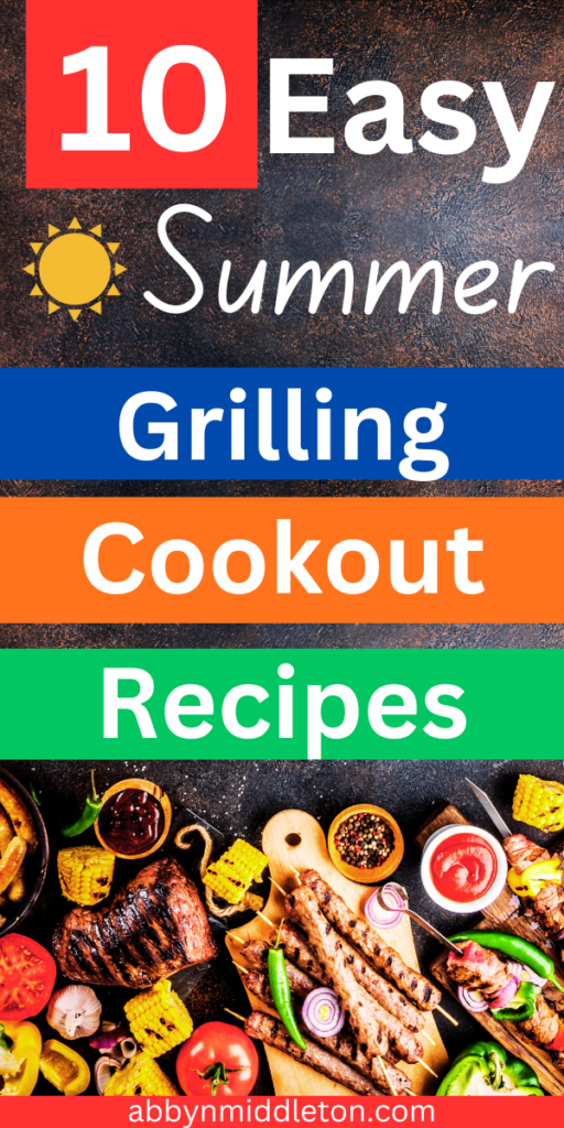 Delicious and Easy Grilling Recipes for Your Summer Cookout