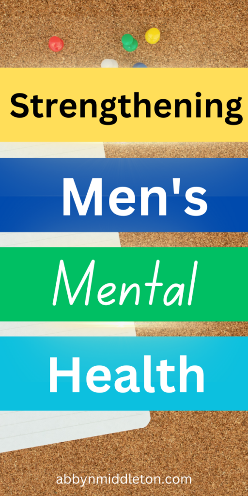 Building Awareness: Strengthening Men's Mental Health
