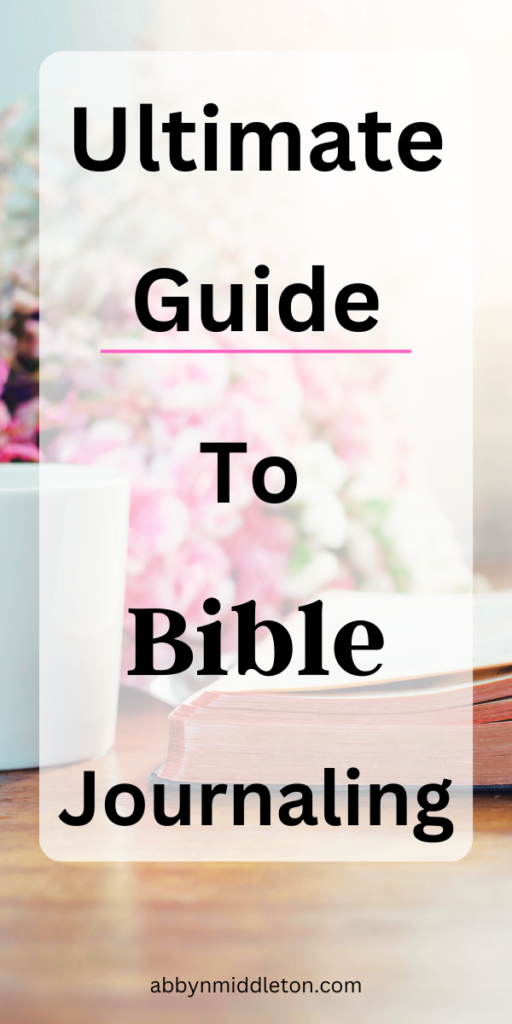 The Ultimate Guide to Bible Journaling