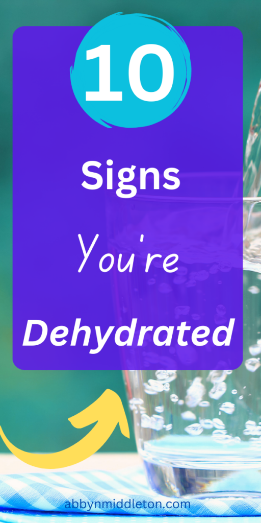 Signs You're Dehydrated and How to Recognize the Symptoms