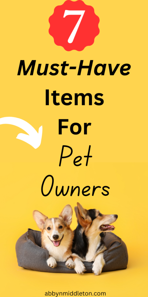 Must-Have Items for Pet Owners