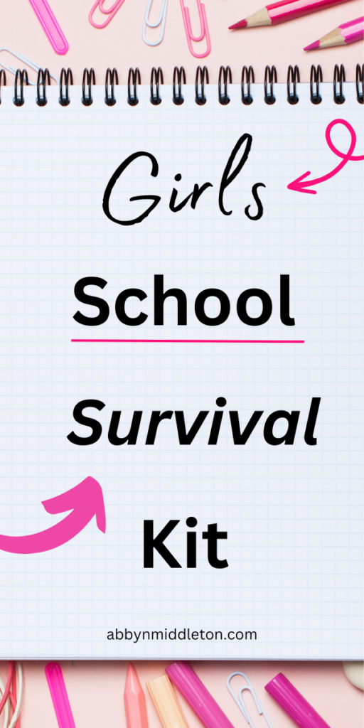 Girls School Survival Kit