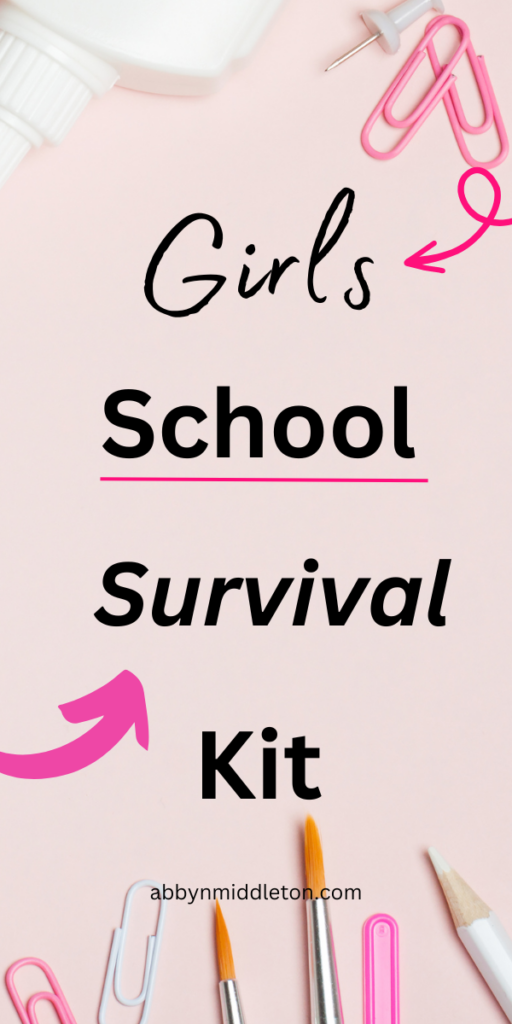 Girls School Survival Kit